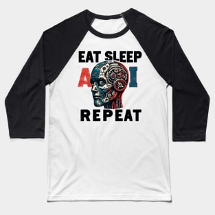 Eat Sleep AI Repeat Baseball T-Shirt